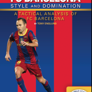 FC BARCELONA STYLE AND DOMINATION